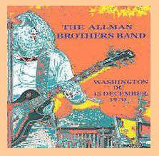 The Allman Brothers Band : Washington DC 1970